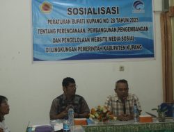 Sosialisasi Perbup No. 28 Tahun 2023, Optimalisasi Website dan Medsos Pemkab Kupang