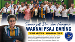 Semangat, Doa, dan Harapan Warnai PSAJ Daring di SMP Kristen 1 Amanuban Timur