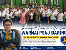 Semangat, Doa, dan Harapan Warnai PSAJ Daring di SMP Kristen 1 Amanuban Timur